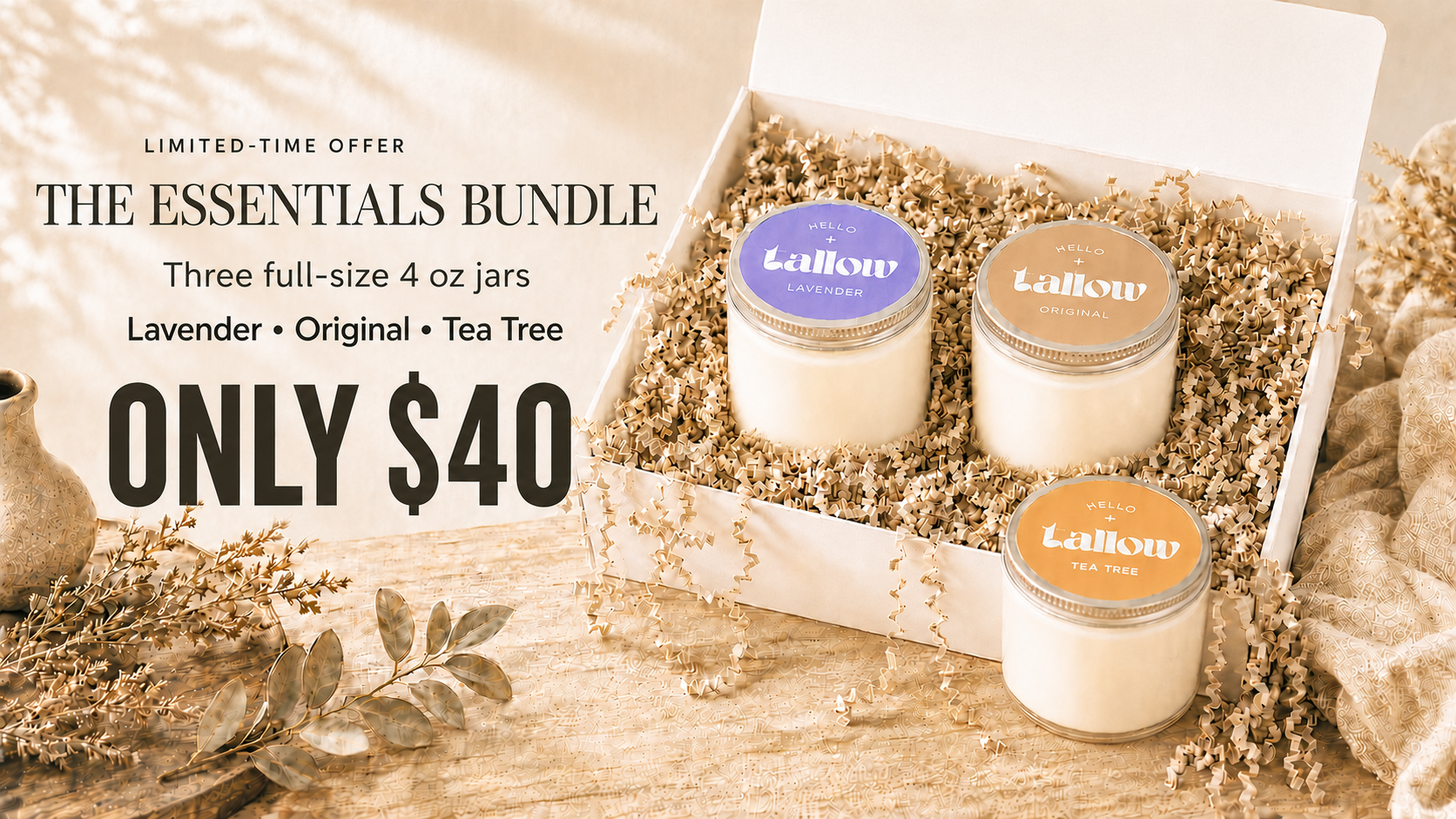 The Essentials Bundle — Hello Tallow Original, Lavender, and Tea Tree jars for $40